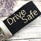 Drive Safe keychain | Drive Safe keychain for boyfriend | Teen Driver | Teen Driver Gift | New Driver keychain son | New Driver gift