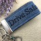 Drive Safe keychain | Drive Safe keychain for boyfriend | Teen Driver | Teen Driver Gift | New Driver keychain son | New Driver gift