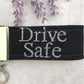 Drive Safe keychain | Drive Safe keychain for boyfriend | Teen Driver | Teen Driver Gift | New Driver keychain son | New Driver gift