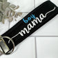 Mama Wristlet Keychain, Boy Mom, Keyfob Wristlet, Mama Bear, Boy Baby Shower, Expecting Mom Gift, Boy Mama, New Mom Gift Box, Mama Gifts